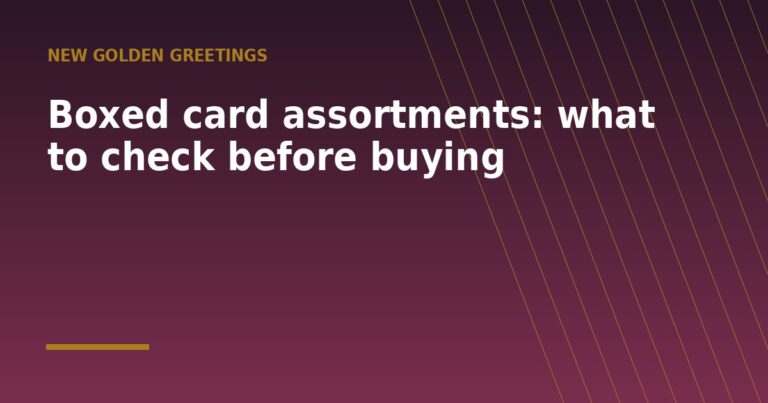 Boxed card assortments: what to check before buying